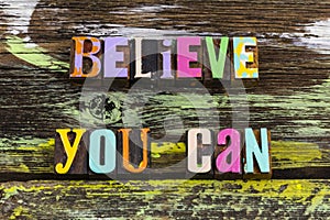 Believe you can trust faith hope love kindness