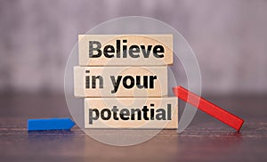 Believe In Your Potential , inspiration quotes concept