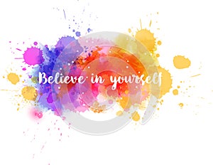 Believe in yourself