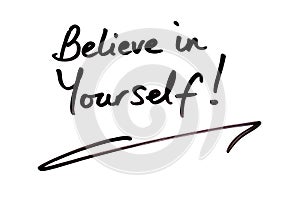 Believe in Yourself