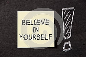 Believe In Yourself!