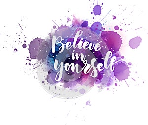 Believe in yourself calligraphy