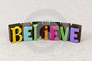 Believe yourself faith hope love trust dream magic positive attitude belief