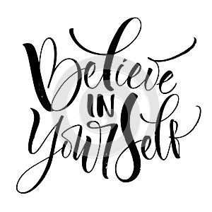 Believe In Yourself Lettering