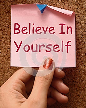 Believe In Yourself Note Shows Self Belief