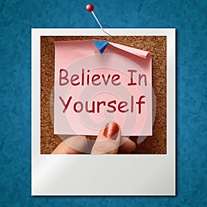 Believe In Yourself Photo Shows Self Belief