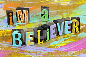 Believer believe faith hope inspiration success daydream