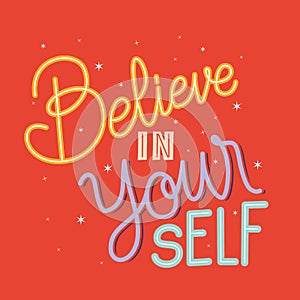 belive in yourself lettering on red background