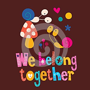 We belong together love card