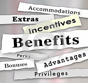 Benefits Incentives Bonuses Extras Perks Newspaper Headlines