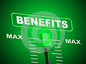 Benefits Max Indicates Upper Limit And Perk