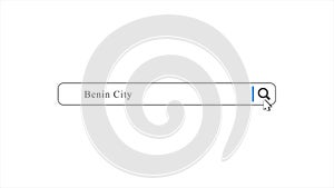 Benin City in Search Animation. Internet Browser Searching