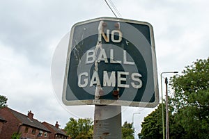 Bent and Battered No Ball Games Metal Sign