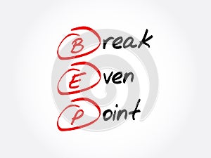 BEP - Break Even Point acronym, business concept background