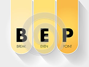 BEP - Break Even Point acronym, business concept background