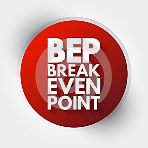 BEP - Break Even Point acronym, business concept background