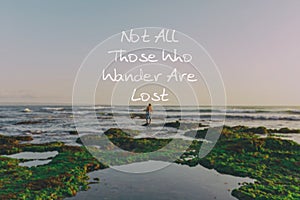Not all those wander are lost photo
