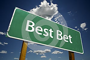 Best Bet Road Sign