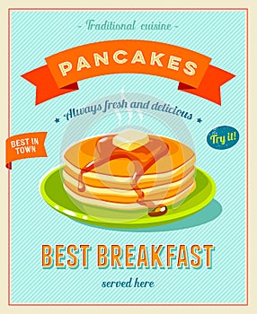 Best breakfast - vintage restaurant sign. Retro styled poster with pile of best in town pancakes with butter and maple syrup.