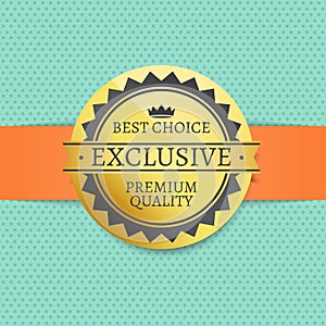 Best Choice Exclusive Premium Quality Golden Label