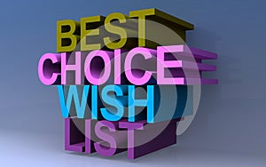 Best choice wish list