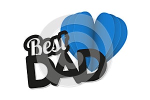 Best Dad And Blue Heart - Fathers Day Vector Illustration - Isol
