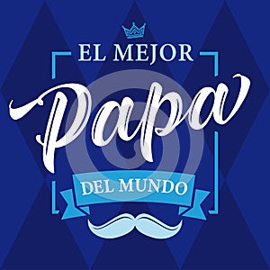 El mejor Papa elegant calligraphy blue banner photo