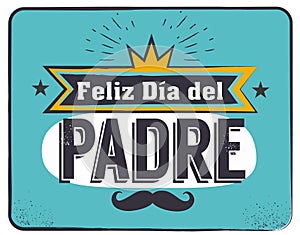 The best Dad in the World - World s best dad - spanish language. Happy fathers day - Feliz dia del Padre - quotes photo