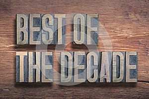 Best of the decade wood photo