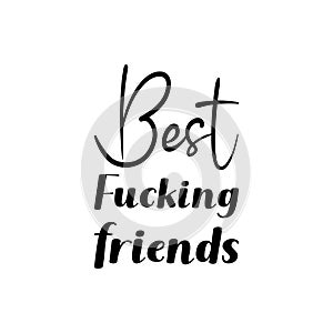 best friends black letter quote