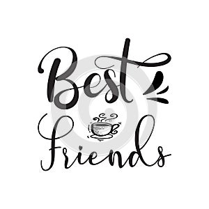 best friends black letters quote