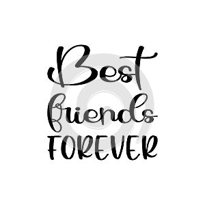 best friends forever black letter quote