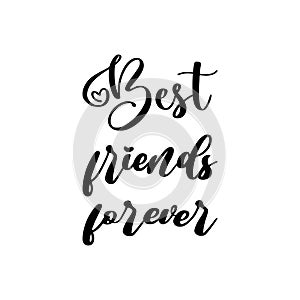 best friends forever black letter quote