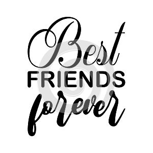 best friends forever black letter quote