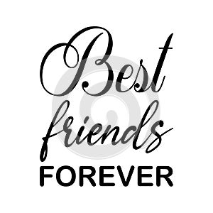 best friends forever black letter quote