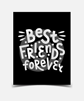 Best Friends Forever. Hand lettering about friendship.