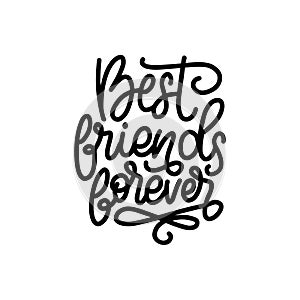 Best Friends Forever, hand lettering. Vector calligraphic design for Friendship Day greeting card,festive poster etc.