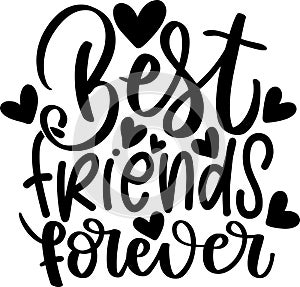 Best Friends Forever Quotes, Bestfriend Lettering Quotes