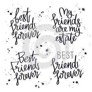 Best friends forever. Trend calligraphy