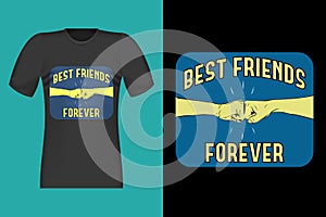 Best Friends Forever Vintage T Shirt Design