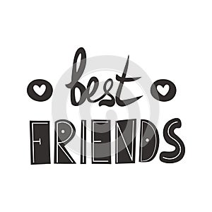 Best friends hand drawn phrase with hearts isolated on white background, lettering for poster, happy friendship day