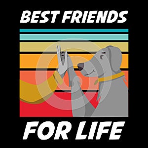 Best Friends For Life T-Shirt Design