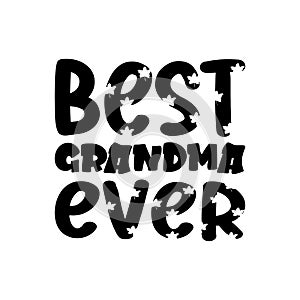 best grandma ever black letter quote