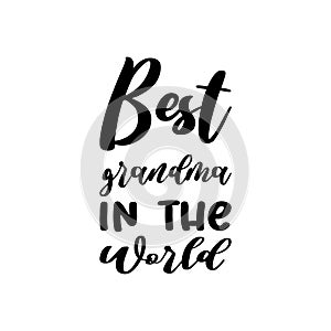 best grandma in the world black letter quote