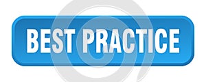 best practice button. best practice square 3d push button.