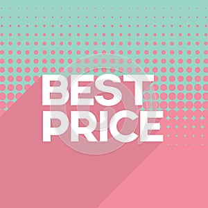 Best price sale banner vector template on retro halftone style background with long shadow typography.