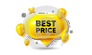 Best Price tag. Special offer sale sign. Birthday speech bubble 3d icon. Vector