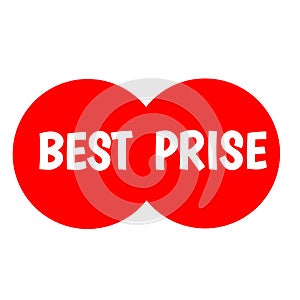 Best prise stickers red circle and white letters icon 3d brand and productions photo