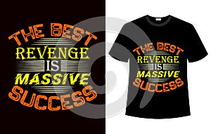 The best revenge t shirt design