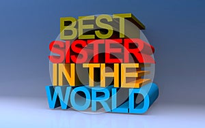 best sister in the world on blue